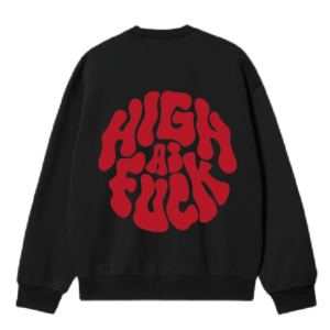 HOODIE "HIGH AS F*CK"