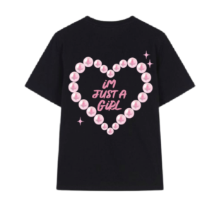 CAMISETA IM JUST A GIRL