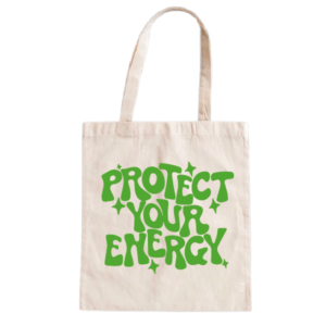 TOTEBAG PROTECT YOUR ENERGY